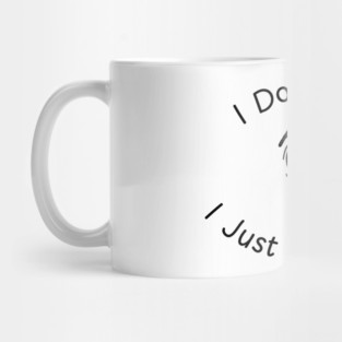 I Don't Know I Just Work Here Funny Joke Mug