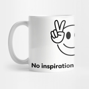 No Inspiration Today Sorry Sarcastic Lazy Day Mug