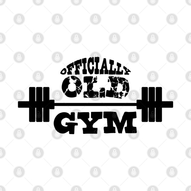 The Original Officially Old Gym T-shirt by Officially Old Gym
