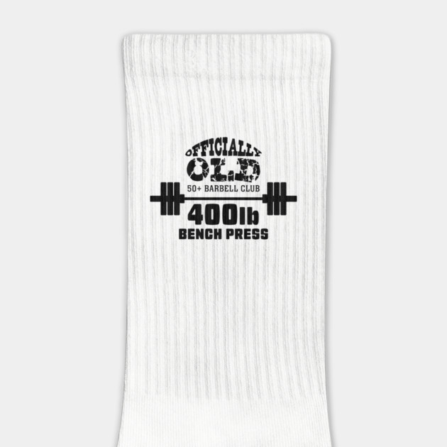 Officially Old Bench 400 Press Club by Officially Old Gym