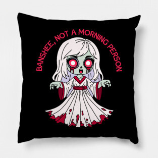 Zombie Banshee, not morning person Pillow