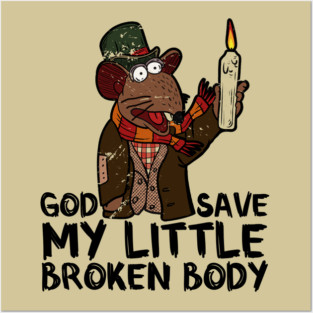 Muppet Christmas Carol - God Save My Little Broken Body Posters and Art