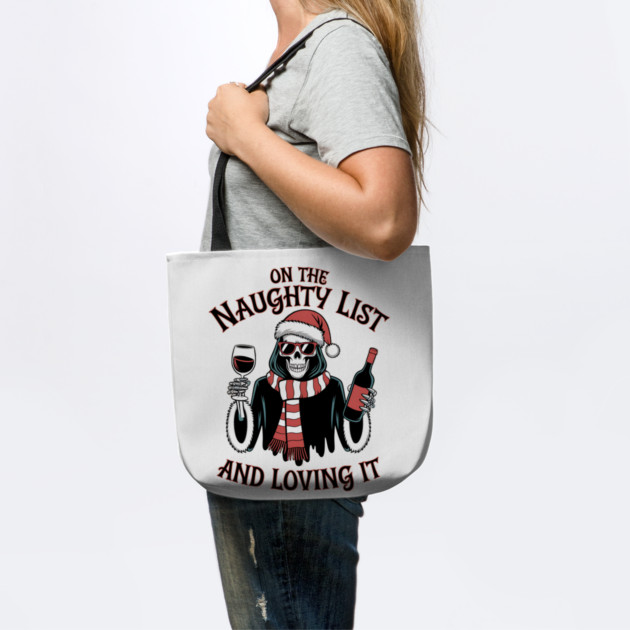 On The Naughty List Grim Reaper Christmas by MCALTees