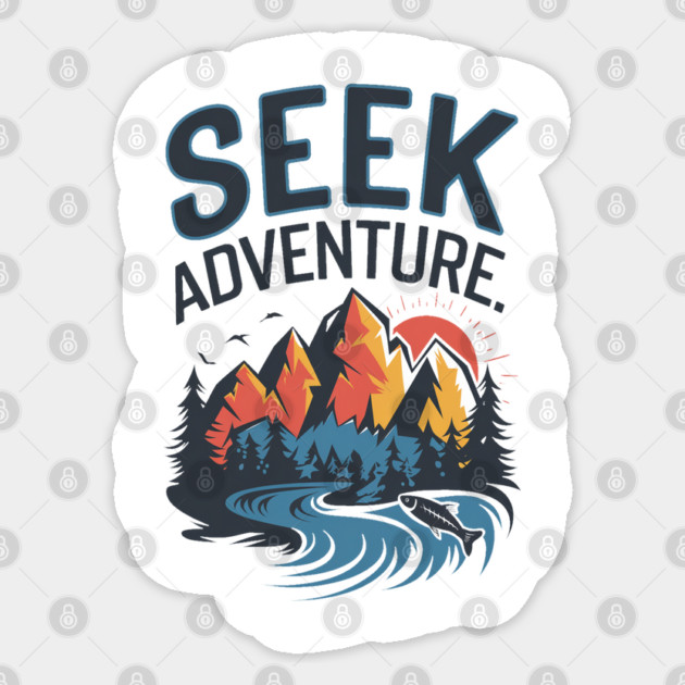 Seek Adventure: Perfect Vacation, Camping, and Hiking for Nature and Adventure Lovers Sticker by Pixel Threads 