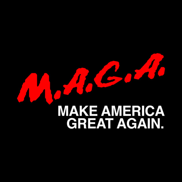 MAGA by dumbshirts