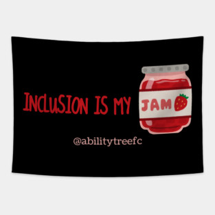 Inclusion Is My Jam Tapestry