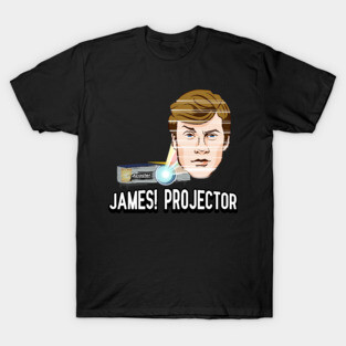 James! Projector T-Shirt