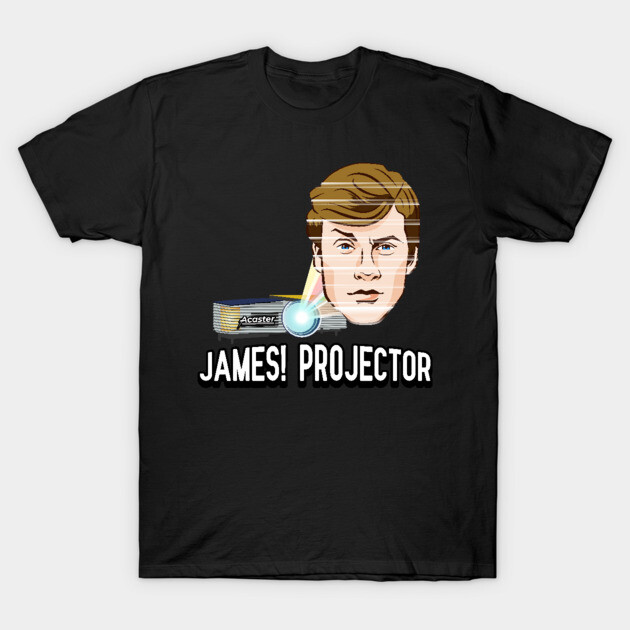 James! Projector T-Shirt by How Did This Get Made?