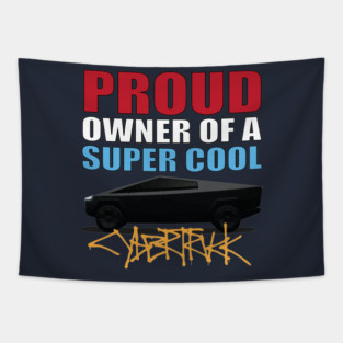 Proud owner of a cybertruck Tapestry