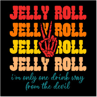 Jelly Roll Jelly Roll Jelly Roll Jelly Roll Posters and Art