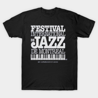 Montreal jazz festival T-Shirt
