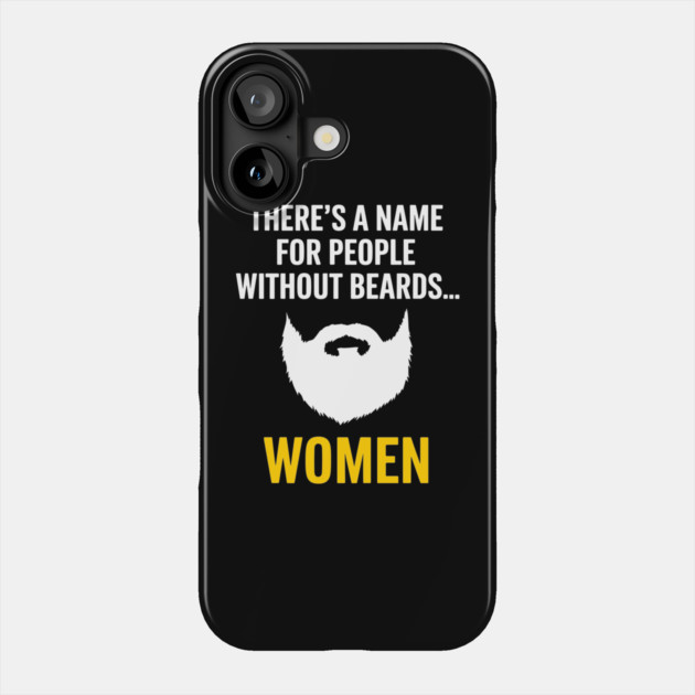 Funny Beard Love Macho Humor Gender Stereotype Phone Case by Anticorporati