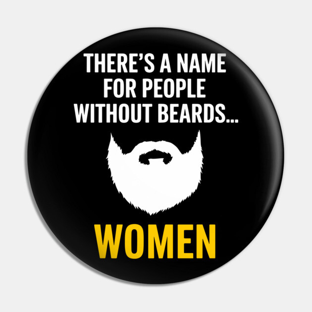 Funny Beard Love Macho Humor Gender Stereotype Pin by Anticorporati