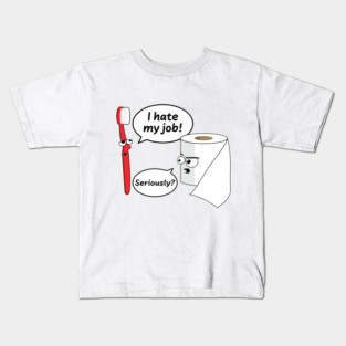 Toothbrush and Toilet Paper Funny Work Humor Kids T-Shirt