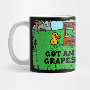 GOT ANY GRAPES ? LEMONADE Mug