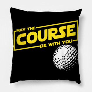 May the course be funny golf with you Pillow