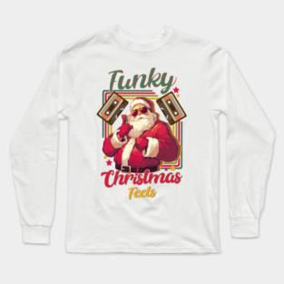 Funky Christmas Feels Retro Santa Mixtapes for Retro Lovers Long Sleeve T-Shirt