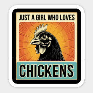 Just A Girl Who Loves Chickens, Fun Gifts, Retro Design for Chicken Lovers Sticker