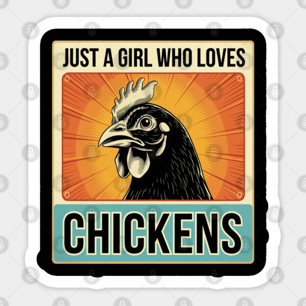 Just A Girl Who Loves Chickens, Fun Gifts, Retro Design for Chicken Lovers Sticker by Pixel Threads 