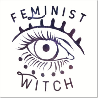 Feminist Witch Posters and Art