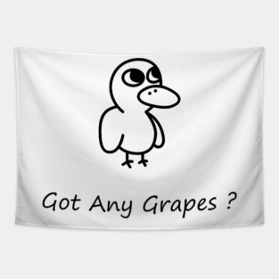 GOT ANY GRAPES ? BLACK OUTLINE Tapestry
