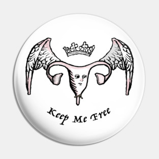 Keep Me Free Pin