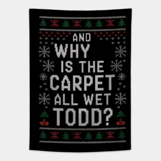 Ugly movie sweater quote Tapestry