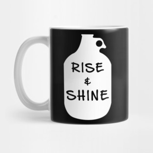 Rise And Shine Moonshine Mug
