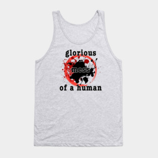 Glorious Mess 1 Tank Top