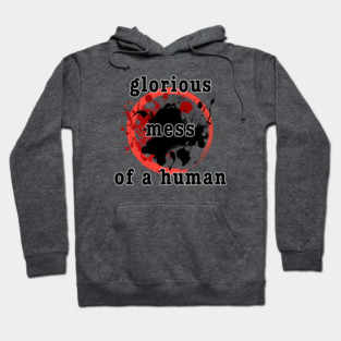 Glorious Mess 1 Hoodie