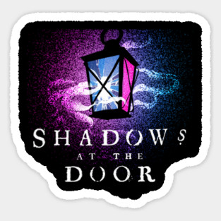 Shadows at the Door Sticker