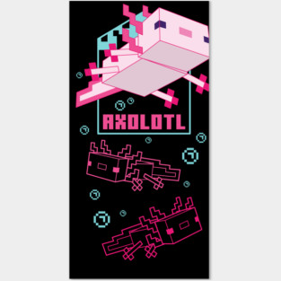 minecraft: axolotl madness Posters and Art