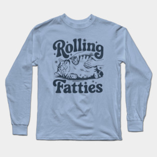 Rolling Fatties Cat Long Sleeve T-Shirt