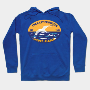 1901 The Last Frontier Valdez.Alaska Hoodie