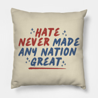 Anti Hate - Anti Trump - Anti Maga Pillow