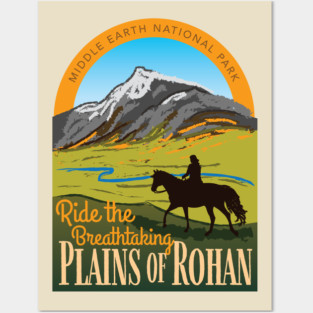 Ride the Breathtaking Plains of Rohan • Lord of the Rings • National Parks Posters and Art