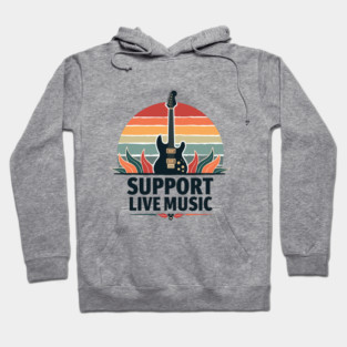 Support Live Music Hoodie