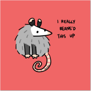 Beans'd Posters and Art