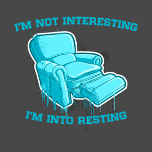 I'm Not Interesting T-Shirt