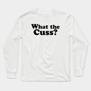 Fantastic Mr Fox - What the Cuss - Black Long Sleeve T-Shirt