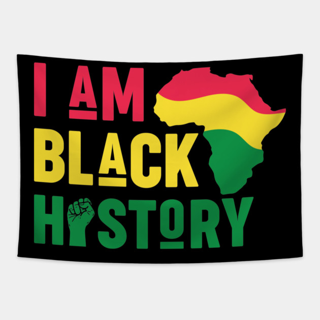 I Am Black History Tapestry by UrbanLifeApparel