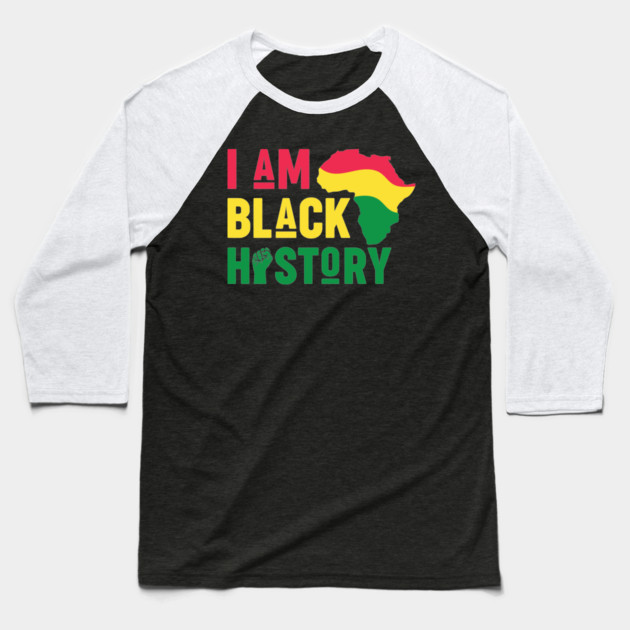 I Am Black History Baseball T-Shirt by UrbanLifeApparel