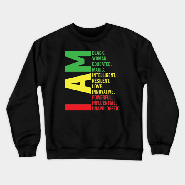 I Am Black, Woman, Beautiful Crewneck Sweatshirt by UrbanLifeApparel