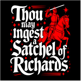 Thou may ingest a satchel of Richards Posters and Art