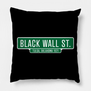 Black Wall Street 1921 Pillow