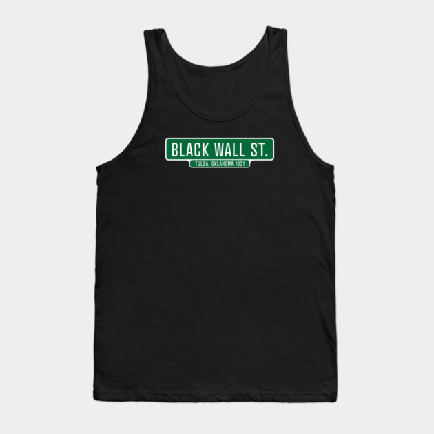 Black Wall Street 1921 Tank Top by UrbanLifeApparel