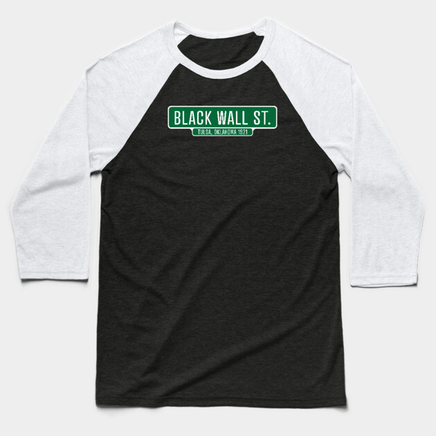 Black Wall Street 1921 Baseball T-Shirt by UrbanLifeApparel