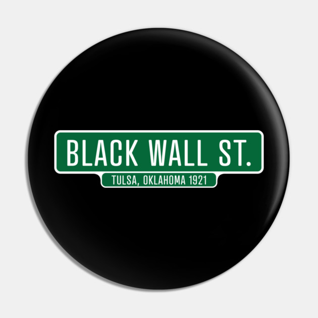 Black Wall Street 1921 Pin by UrbanLifeApparel