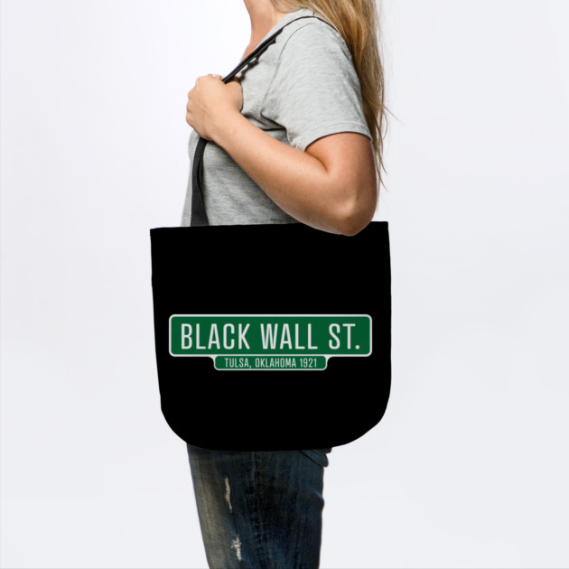 Black Wall Street 1921 by UrbanLifeApparel