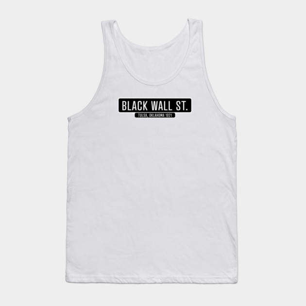 Black Wall Street 1921 Tank Top by UrbanLifeApparel